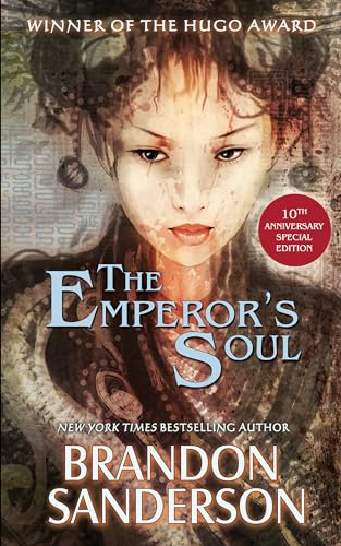 The Emperor's Soul: 10th Anniversary Edition