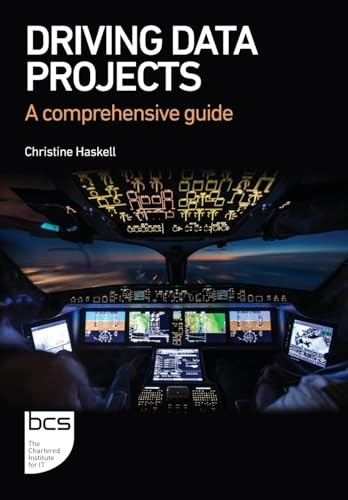 Driving Data Projects: A comprehensive guide