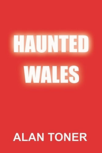 Haunted Wales