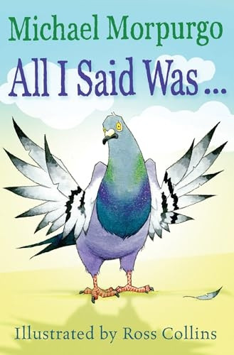 All I Said Was ... - Acorns. Growing Readers