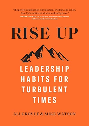 Rise Up: The 6 Habits of Resilient Leaders