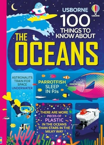 100 Things to Know About the Oceans (100 Things to Know)