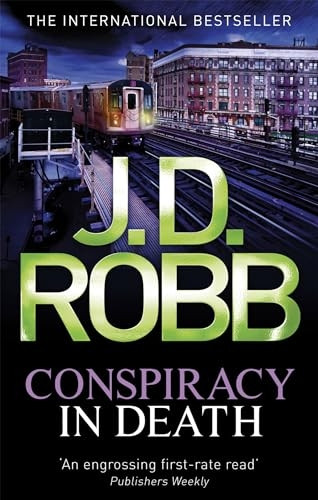Conspiracy In Death: The In Death Series: Book 8