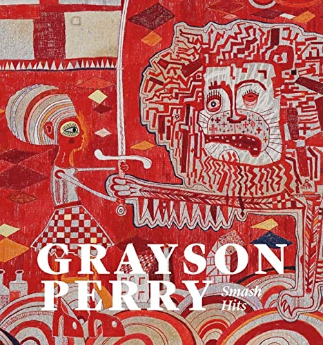 Grayson Perry: Smash Hits