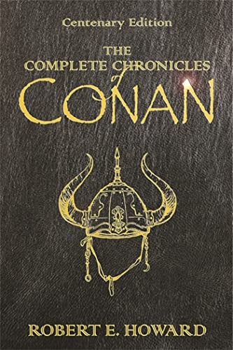 The complete chronicles of Conan: Centenary edition