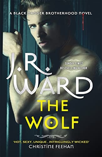 The Wolf: Book Two in The Black Dagger Brotherhood Prison Camp (Black Dagger Brotherhood: Prison Camp)