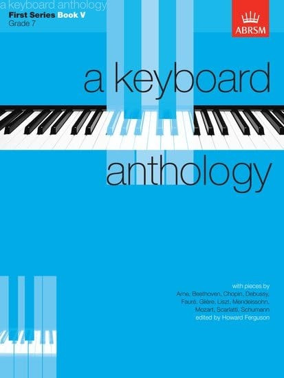 A Keyboard Anthology, First Series, Book V: Bk. 5 (Keyboard Anthologies (ABRSM))