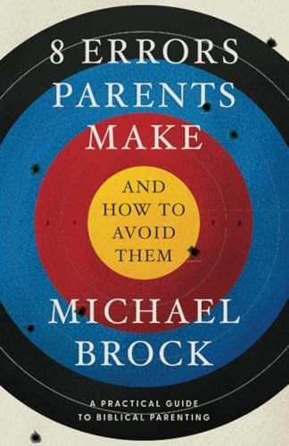 8 Errors Parents Make and How to Avoid Them
