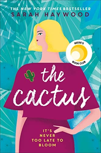 The Cactus: a Richard & Judy Autumn Book Club read 2018