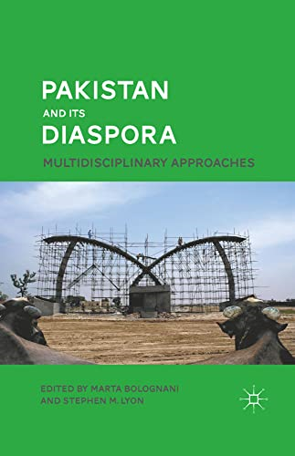 Pakistan and Its Diaspora:  Multidisciplinary Approaches