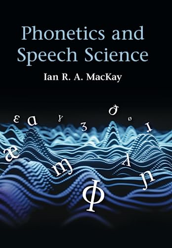 Phonetics and Speech Science