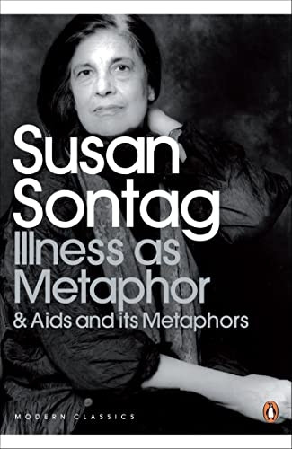 Illness as Metaphor and AIDS and Its Metaphors: AND AIDS and Its Metaphors (Penguin Modern Classics)