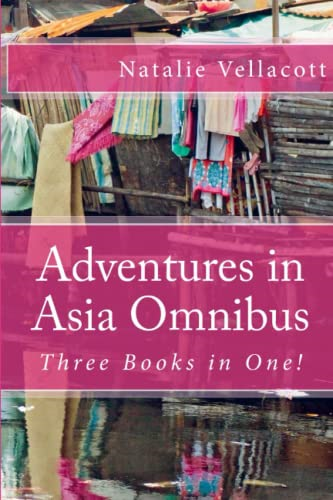 Adventures in Asia Omnibus  (Christian Missionary True  Stories)