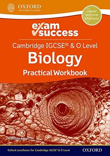 Cambridge IGCSE (R) & O Level Biology: Exam Success Practical Workbook (Cambridge IGCSE (R) & O Level Biology)