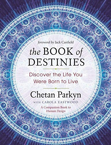 The Book of Destinies: Discover the Life You Were Born to Live