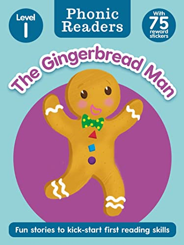 Phonic Readers Age 4-6 Level 1: the Gingerbread Man