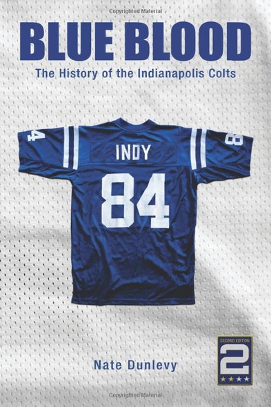 Blue Blood: The History of the Indianapolis Colts