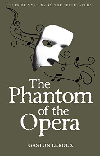 Phantom of the Opera (Mystery & Supernatural) (Tales of Mystery & the Supernatural)
