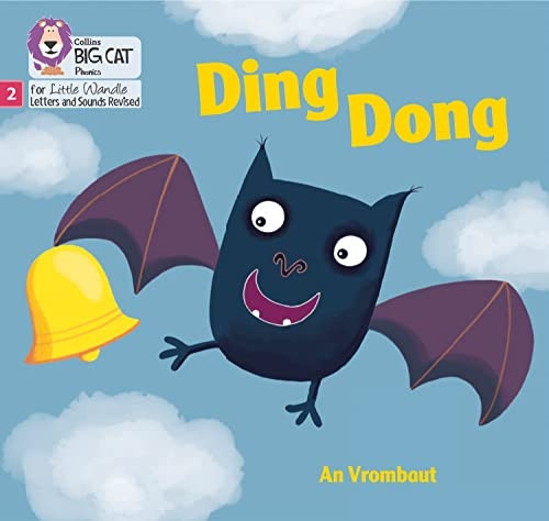 Big Cat Phonics for Little Wandle Letters and Sounds Revised - Ding Dong: Phase 2 (Big Cat Phonics for Little Wandle Letters and Sounds Revised)