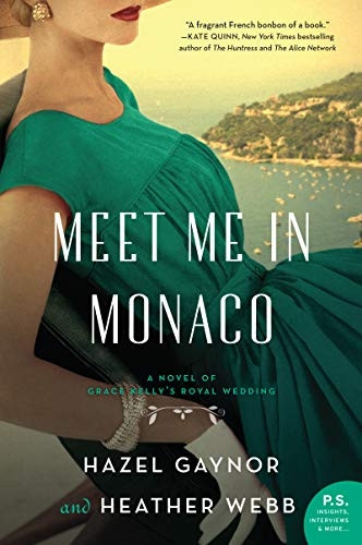 Meet Me in Monaco: A Novel
