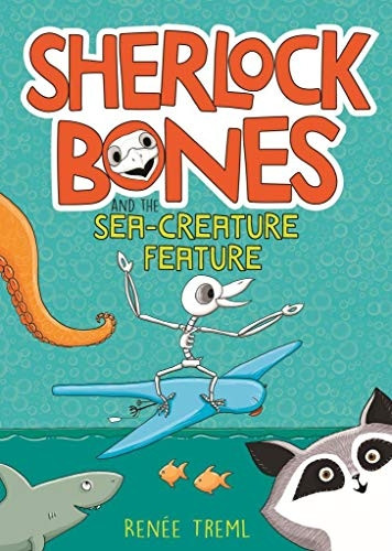 Sherlock Bones and the Sea-creature Feature (Sherlock Bones)