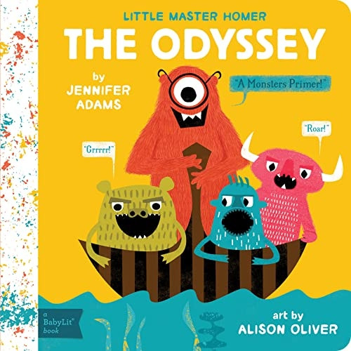 Little Master Homer: The Odyssey (A Babylit Monsters Primer)