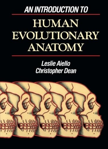 An Introduction to Human Evolutionary Anatomy