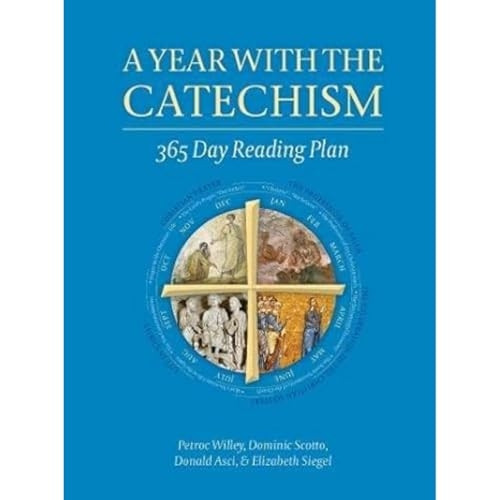A Year with the Catechism: 365 Day Reading Plan