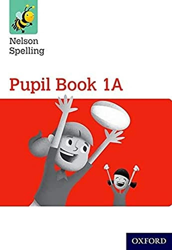 New Nelson Spelling Pupil Book Red A