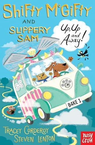 Shifty McGifty and Slippery Sam: Up, Up and Away!: Two-colour fiction for 5+ readers - Shifty McGifty and Slippery Sam