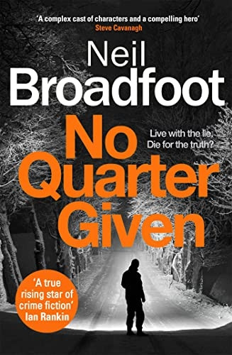 No Quarter Given: A gritty crime thriller (Connor Fraser)