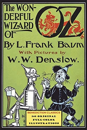 The Wonderful Wizard of  - Oz: (With 148 original  - full - color illustrations)