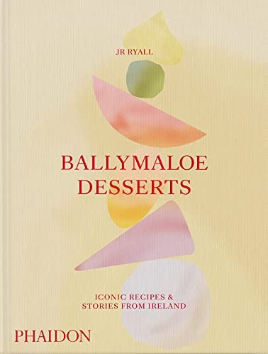 Ballymaloe Desserts, Iconic Recipes and Stories from Ireland: featuring home-baked cakes, cookies, pastries, puddings, and other sensational sweets: a baking book