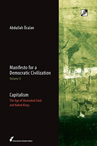 Manifesto for a Democratic Civilization, Volume 2