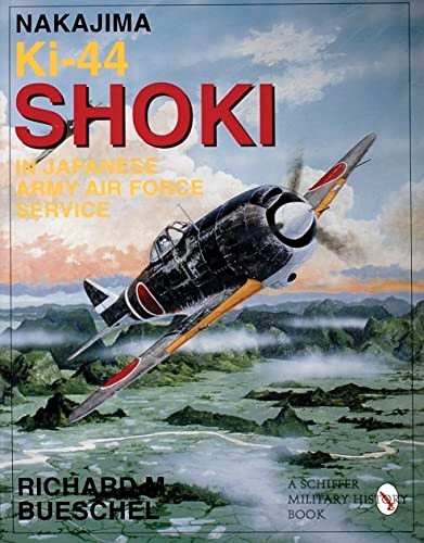 Nakajima Ki-44 Shoki in Japanese Army Air Force Service