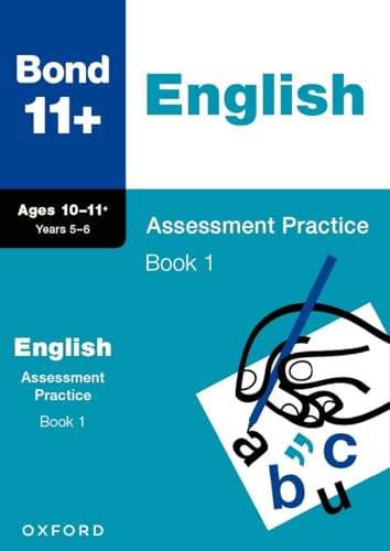 Bond 11+: Bond 11+ English Assessment Practice 10-11+ Years Book 1