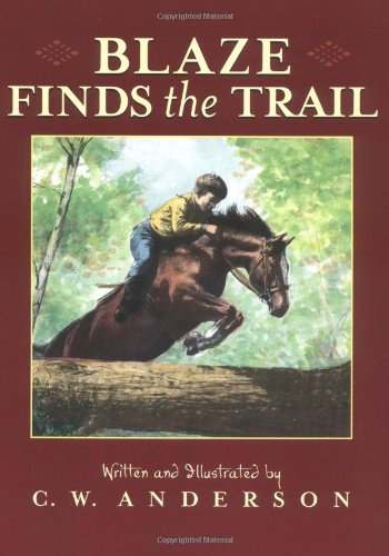 Blaze Finds the Trail (Billy and Blaze Books)