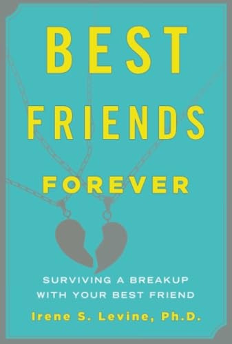 Best Friends Forever: Surviving a Breakup with Your Best Friend