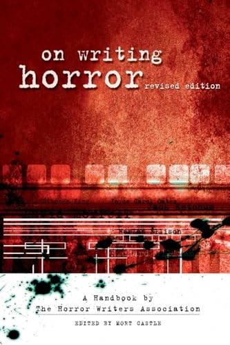 On Writing Horror: A Handbook by  The Horror Writers of America