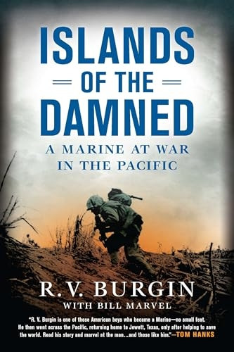 Islands of the Damned: A Marine at War in the Pacific