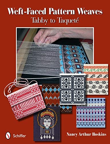 Weft-faced Pattern Weaves: Tabby to Taquete