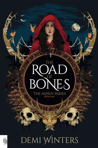 The Road of Bones: The Ashen Series, Book One (Ashen Series The)