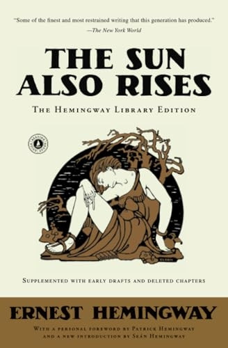 The Sun Also Rises (Hemingway Library Editions)