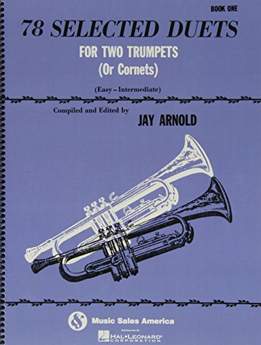 78 Selected Duets for Two Trumpets (or Cornets): Book 1