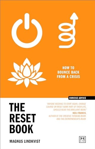 The Reset Book: How to bounce back from a crisis (Concise Advice)