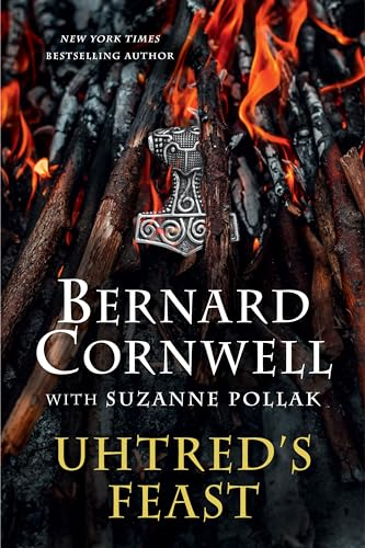 Uhtred's Feast: Inside the  World of the Last Kingdom