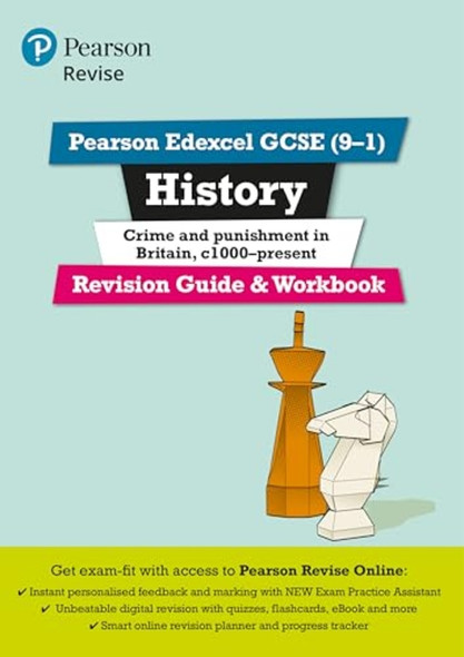 Revise Edexcel GCSE (9-1) History Crime and Punishment in Britain Revision Guide and Workbook: (with free online edition) (Revise Edexcel GCSE History 16)