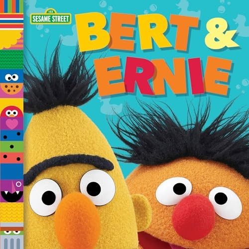 Bert & Ernie (Sesame Street Friends) [Board book]