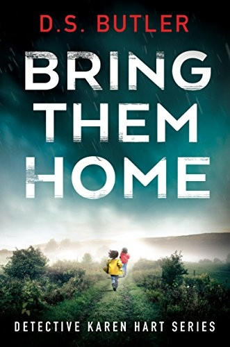 Bring Them Home (DS Karen Hart)