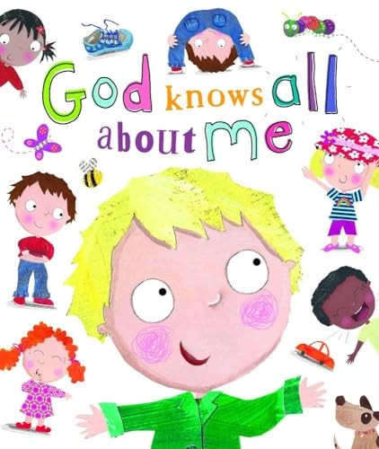 God Knows All About Me (Juvenile Nonfictionreligiousch)